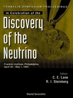 cover image of Discovery of the Neutrino, Franklin Symposium Proceedings In Celebration of The